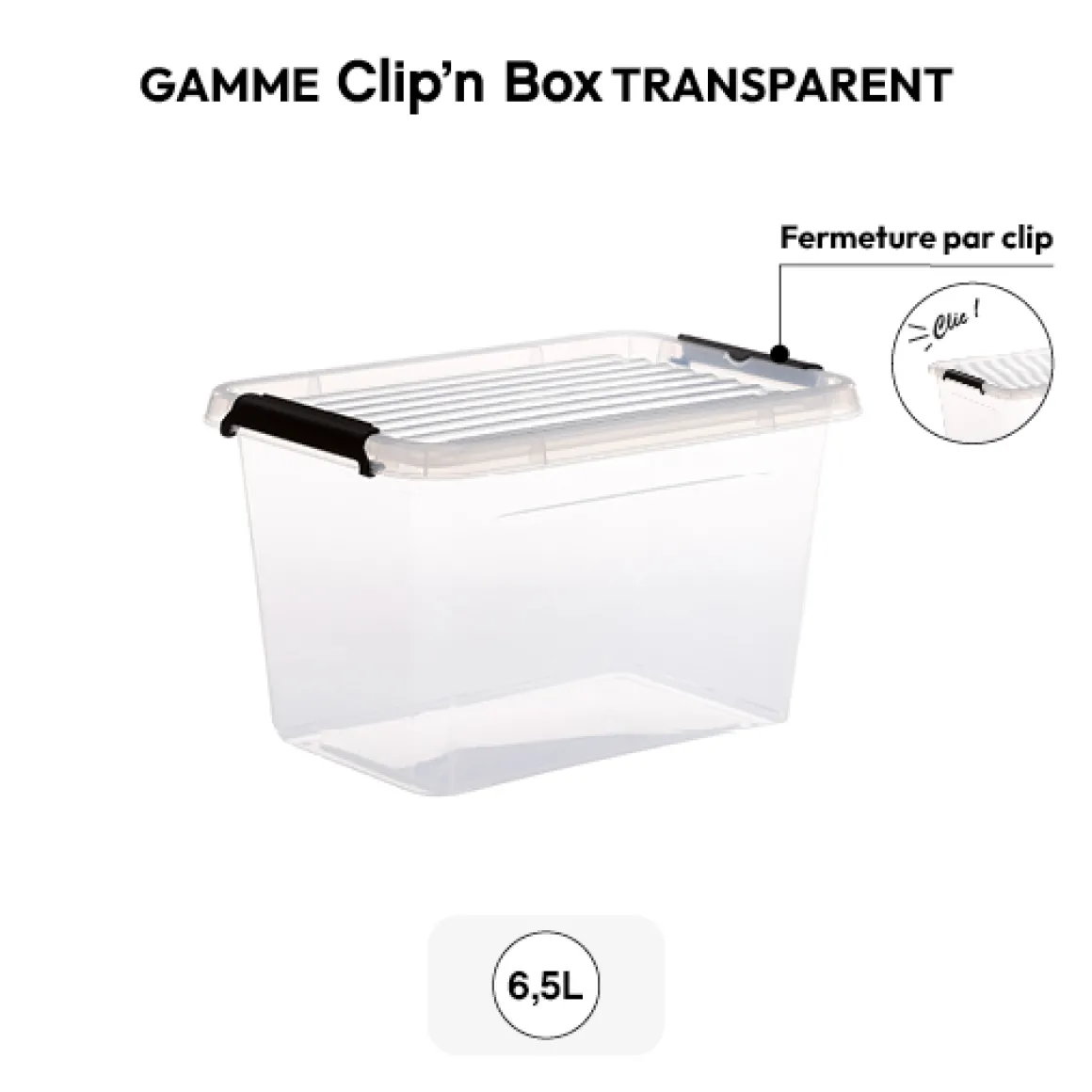 Boîte en plastique transparente 6,5L